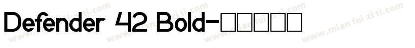 Defender 42 Bold字体转换